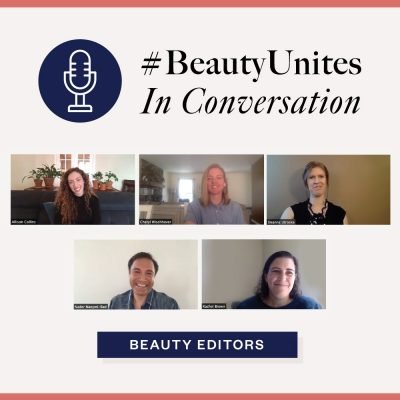 What Beauty Business Editors Really Want To Hear From Brands Right Now