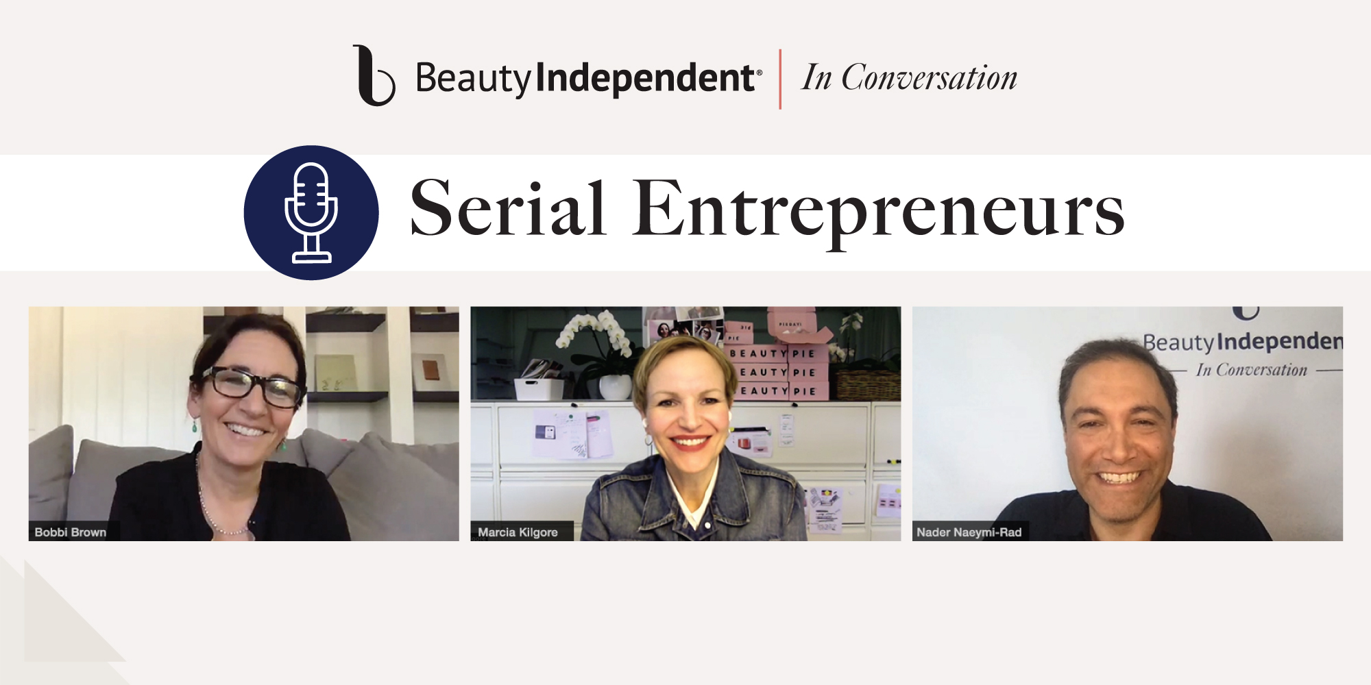 Marcia Kilgore And Bobbi Brown Spill The Secrets To Their Success