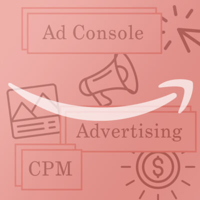 Beauty On Amazon Part 3: Advertising On Amazon