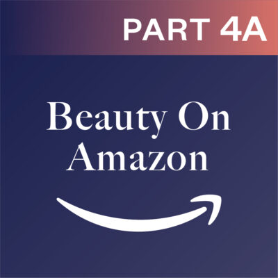 Beauty On Amazon Part 4A: Why Many Beauty Brands Avoid Amazon