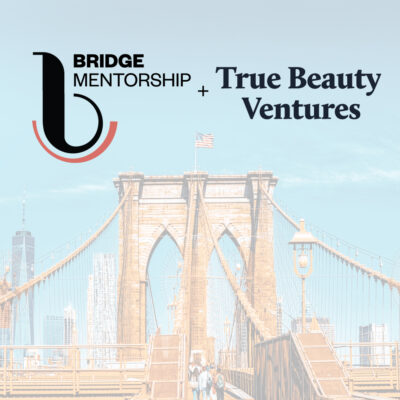 Applications Open For The True Beauty Ventures x Beauty Independent Mentorship Program