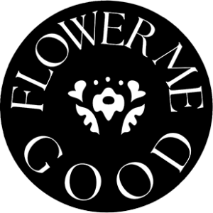 Flower Me Good